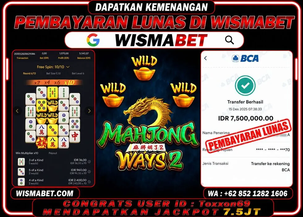 Wismabet - BUKTI KEMENANGAN Mahjong ways 2 Rp7,500,000,- LUNAS